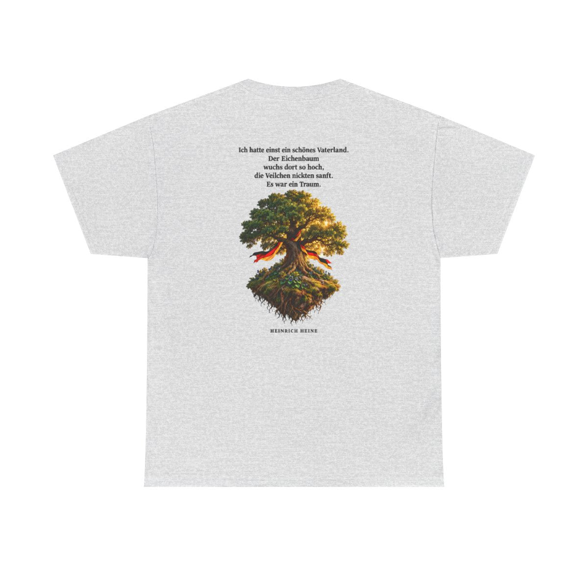 Unisex T-Shirt mit Zitat - Heine - Schönes Vaterland Eiche (Druck hinten) – back