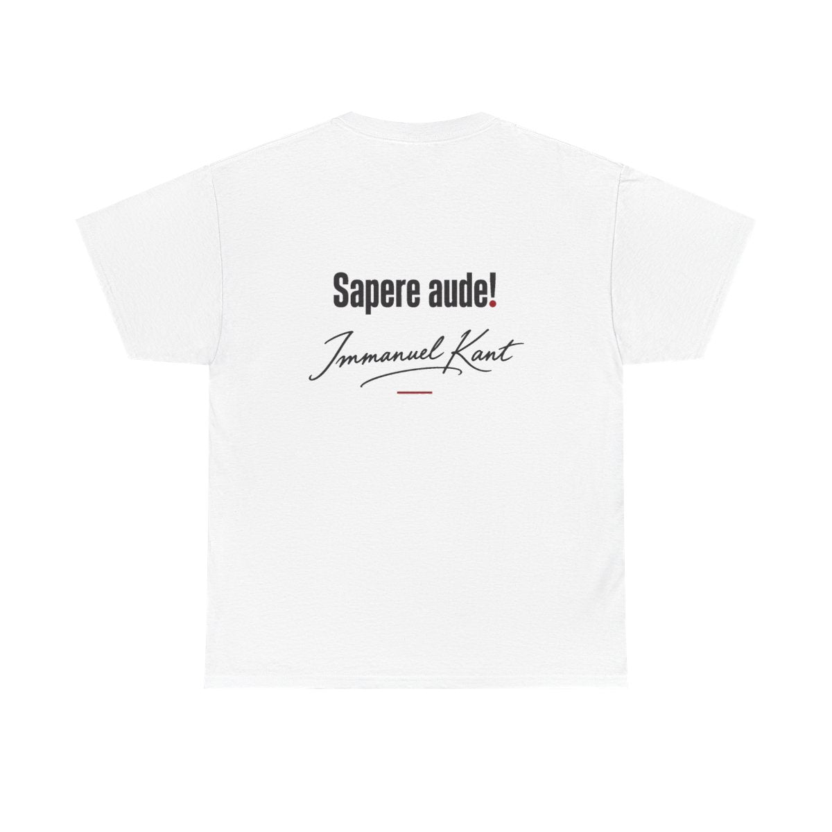 Unisex T-Shirt mit Zitat - Kant - Sapere aude Signatur (Druck hinten) – back