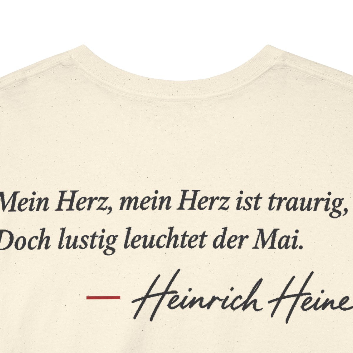 Unisex T-Shirt mit Zitat - Heine - Mein Herz, mein Herz ist traurig Signatur (Druck hinten) – back-collar-closeup