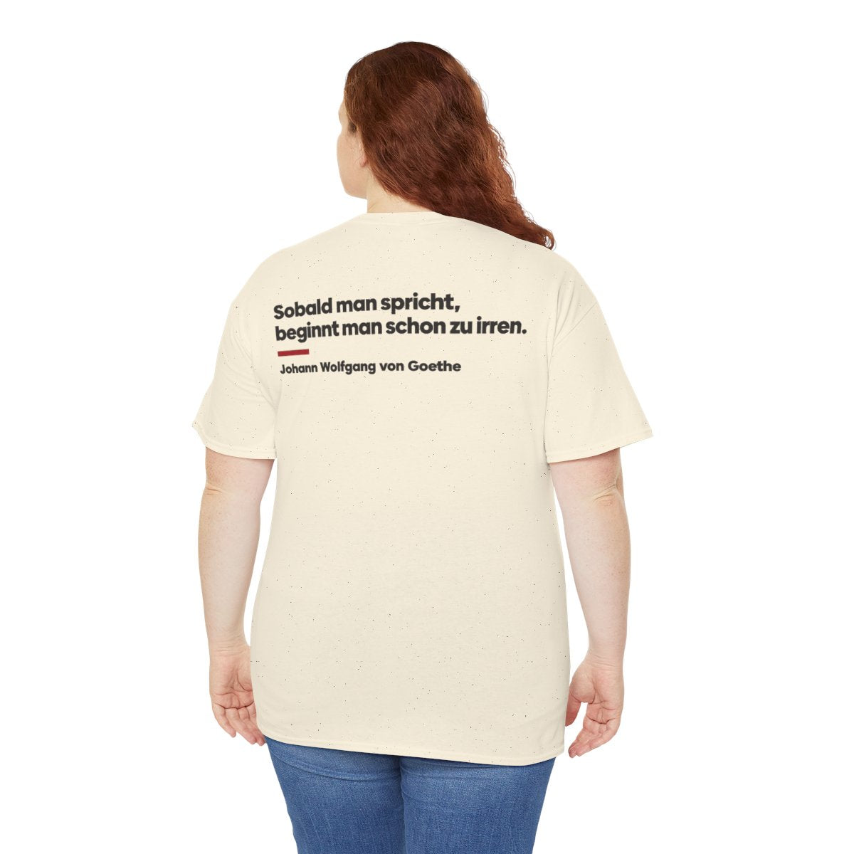 Unisex T-Shirt mit Zitat - Goethe - Sobald man spricht Klartext (Druck hinten) – person-5-back