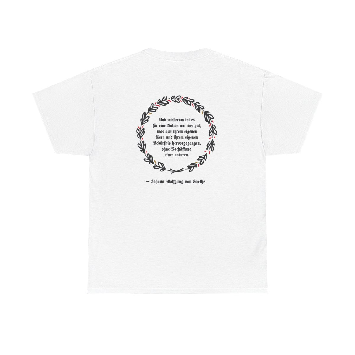 Unisex T-Shirt mit Zitat - Goethe - Ohne Nachäffung (Druck hinten) – back