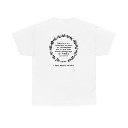 Unisex T-Shirt mit Zitat - Goethe - Ohne Nachäffung (Druck hinten) – back