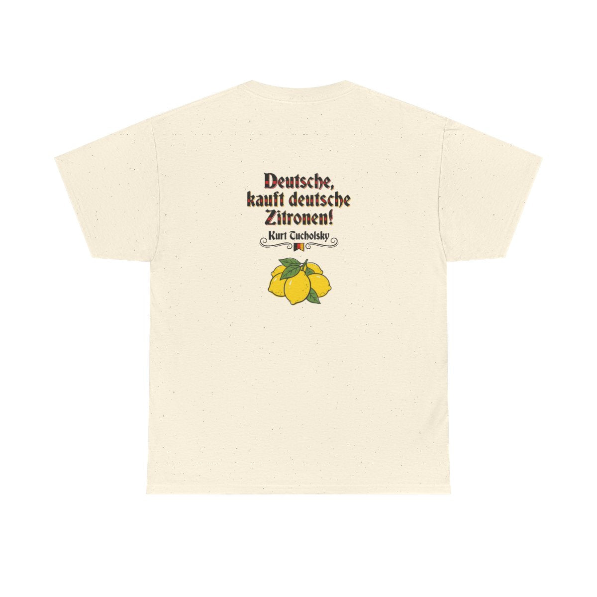 Unisex T-Shirt mit Zitat - Tucholsky - Deutsche Zitronen (Druck hinten) – back