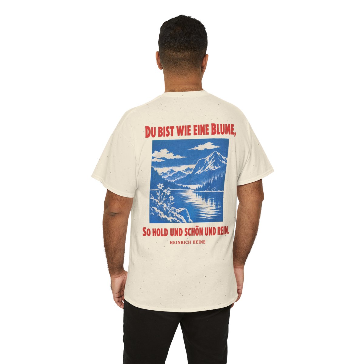 Unisex T-Shirt mit Zitat - Heine - Du bist wie eine Blume Plakat (Druck hinten) – person-6-back