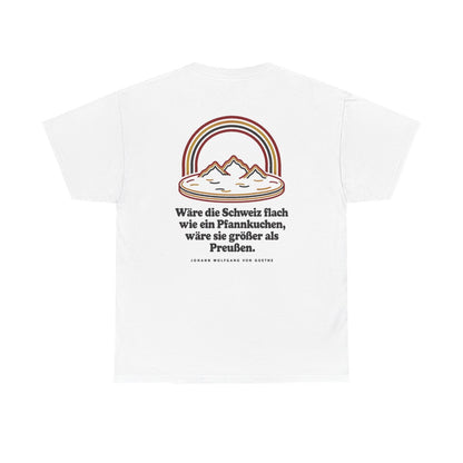 Unisex T-Shirt mit Zitat - Goethe - Schweiz wie ein Pfannkuchen (Druck hinten) – back