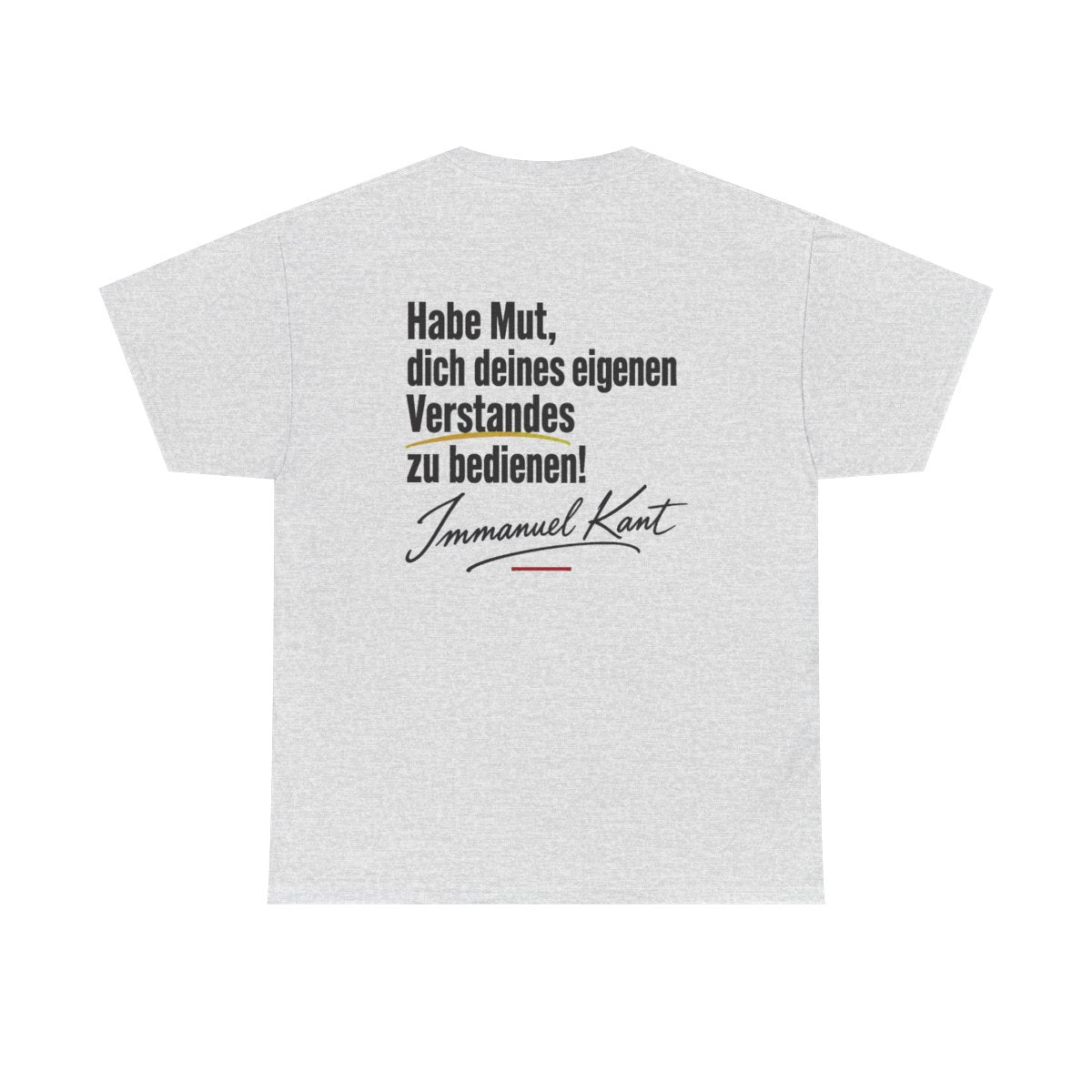 Unisex T-Shirt mit Zitat - Kant - Habe Mut Signatur (Druck hinten) – back
