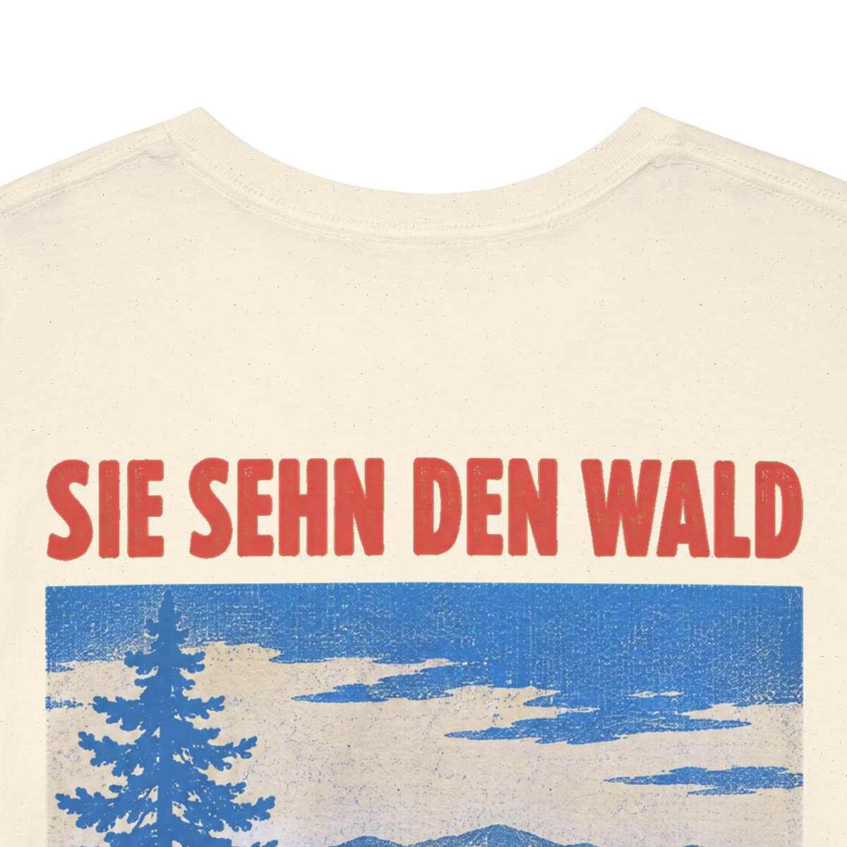Unisex T-Shirt mit Zitat - Wieland - Sie sehn den Wald vor (Druck hinten) – back-collar-closeup