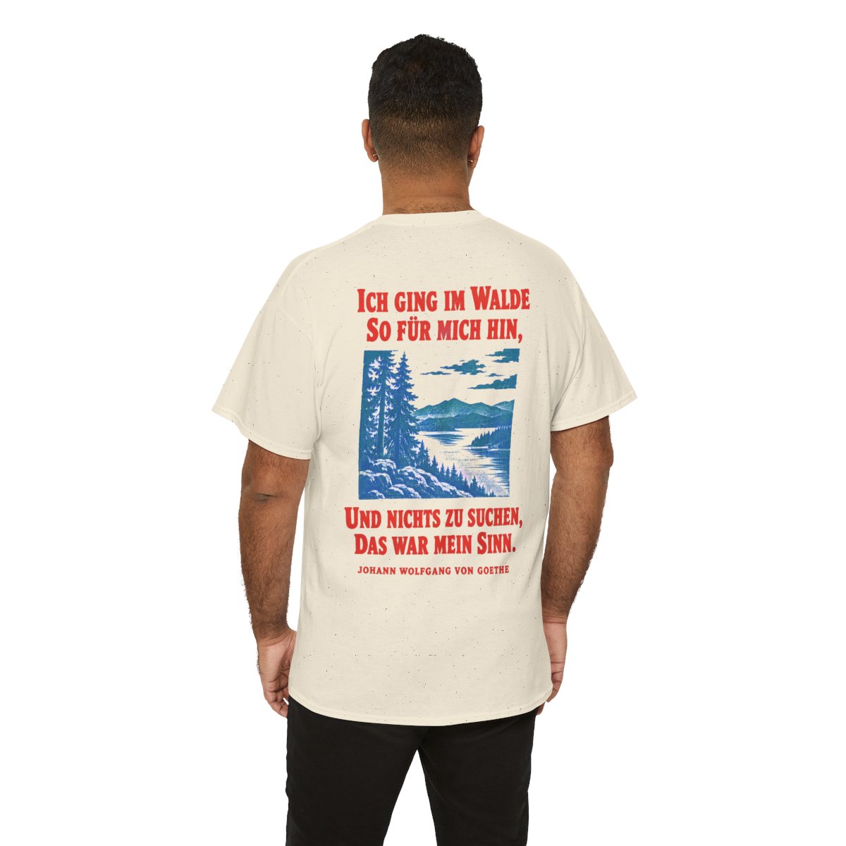 Unisex T-Shirt mit Zitat - Goethe - Ich ging im Walde (Druck hinten) – person-6-back