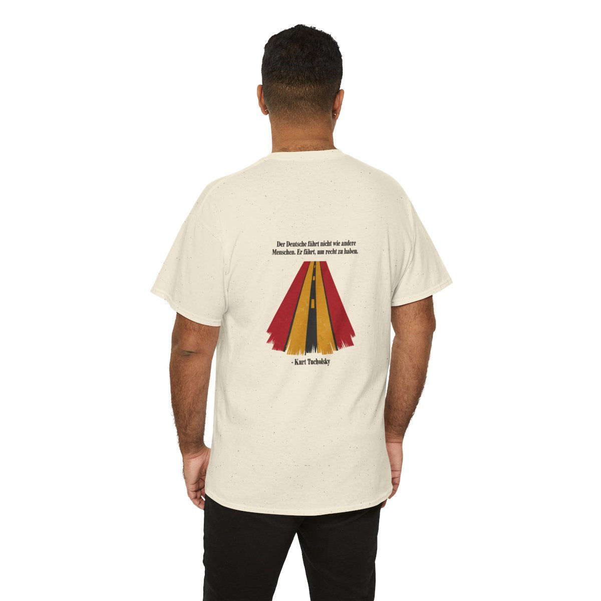 Unisex T-Shirt mit Zitat - Tucholsky - Fährt um recht zu haben (Druck hinten) – person-6-back