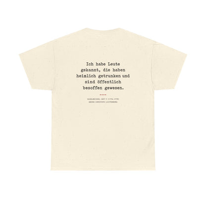 Unisex T-Shirt mit Zitat - Lichtenberg - Heimlich getrunken (Druck hinten) – back