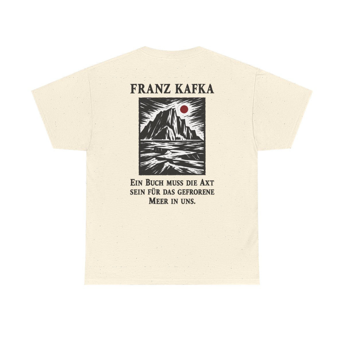 Unisex T-Shirt mit Zitat - Kafka - Ein Buch muss die Axt Holzschnitt (Druck hinten) – back