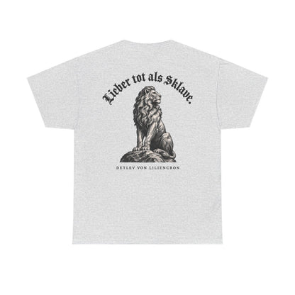 Unisex T-Shirt mit Zitat - Liliencron - Lieber tot als Sklave Gravur (Druck hinten) – back