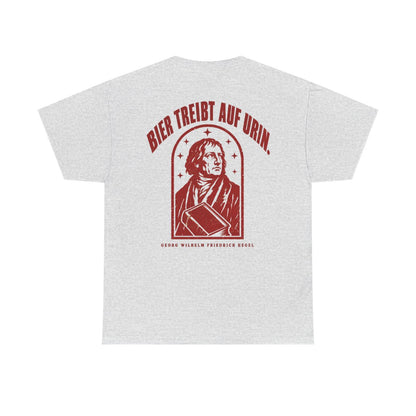 Unisex T-Shirt mit Zitat - Hegel - Bier treibt auf Urin Vintage (Druck hinten) – back