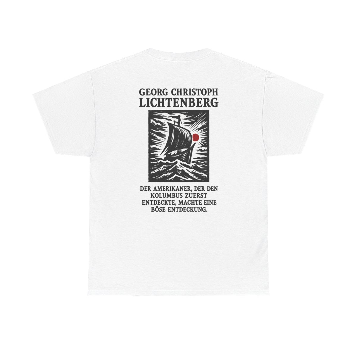 Unisex T-Shirt mit Zitat - Lichtenberg - Der Amerikaner (Druck hinten) – back
