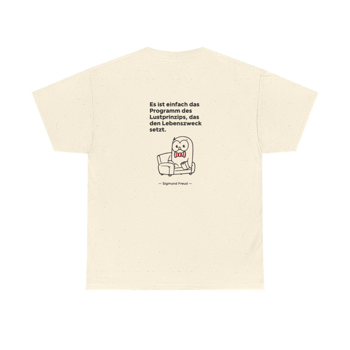 Unisex T-Shirt mit Zitat - Freud - Lustprinzip (Druck hinten) – back