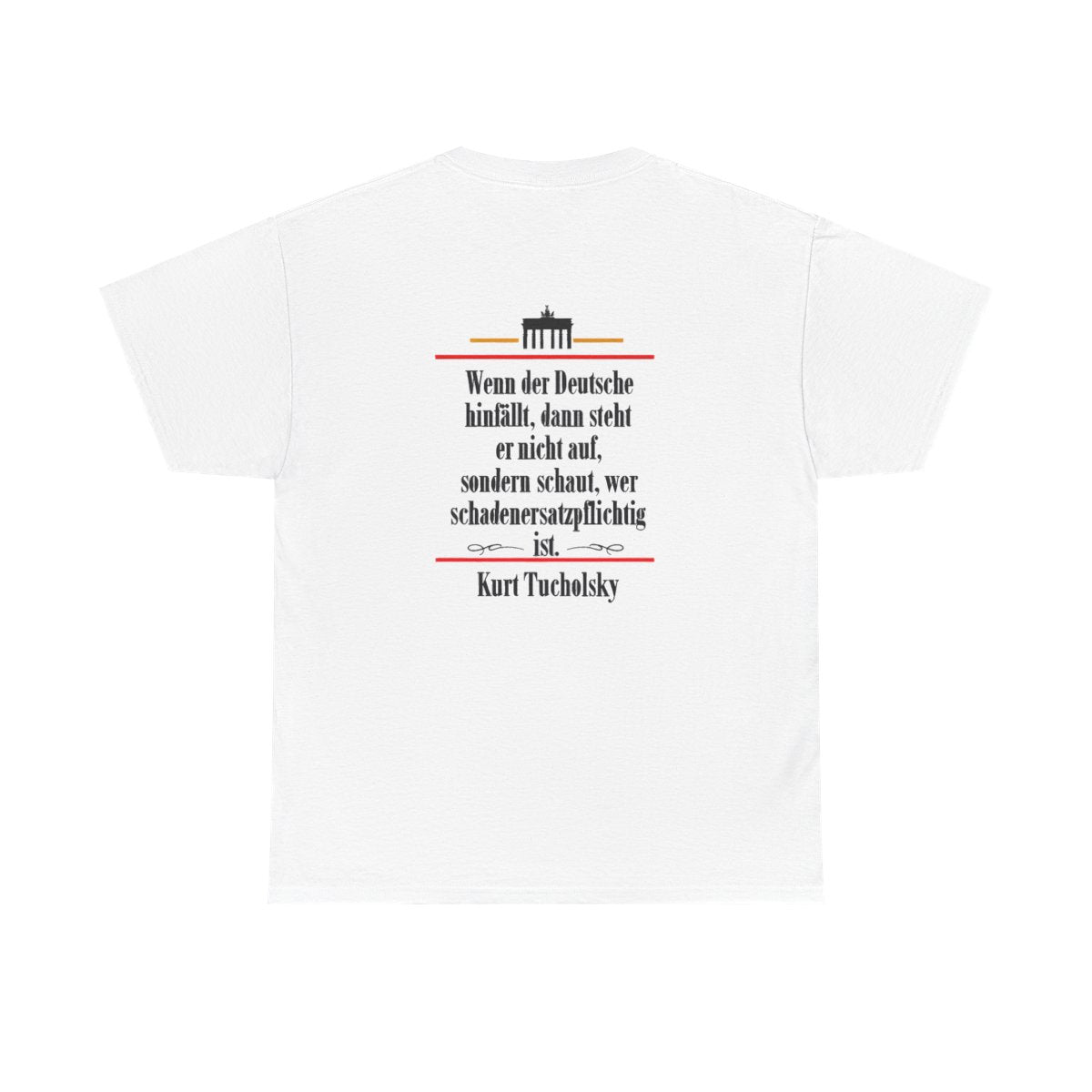 Unisex T-Shirt mit Zitat - Tucholsky - Schadenersatzpflichtig (Druck hinten) – back