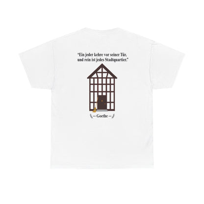 Unisex T-Shirt mit Zitat - Goethe - Vor seiner Tür kehren (Druck hinten) – back