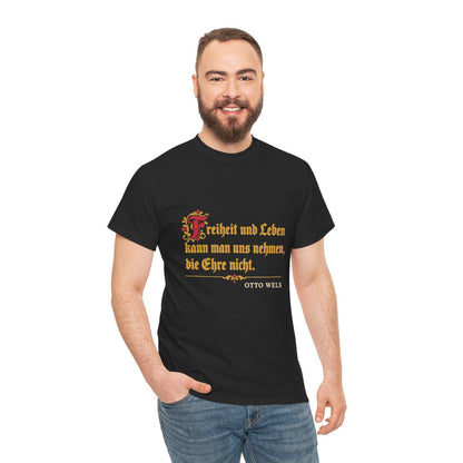 Unisex T-Shirt mit Zitat - Wels - Die Ehre nicht – person-3