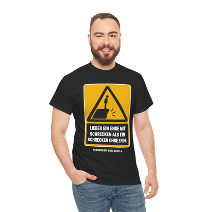 Unisex T-Shirt mit Zitat - Schill - Lieber ein Ende mit Schrecken – person-3