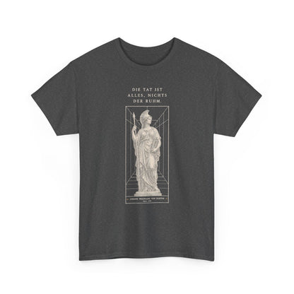Unisex T-Shirt mit Zitat - Goethe - Die Tat ist alles, nichts der Ruhm – front-2