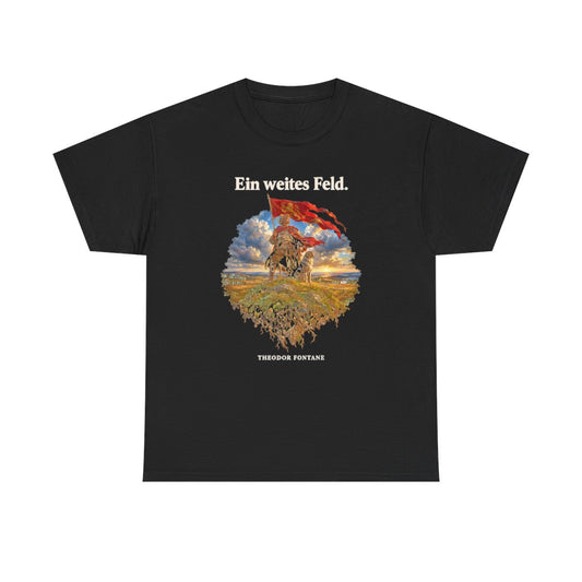 Unisex T-Shirt mit Zitat - Fontane - Ein weites Feld – front