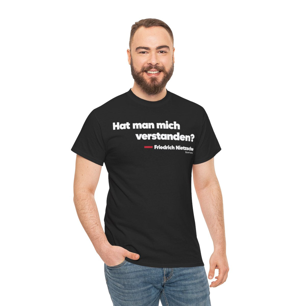 Unisex T-Shirt mit Zitat - Nietzsche - Hat man mich verstanden – person-3