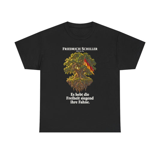 Unisex T-Shirt mit Zitat - Schiller - Es hebt die Freiheit siegend ihre Fahne – front