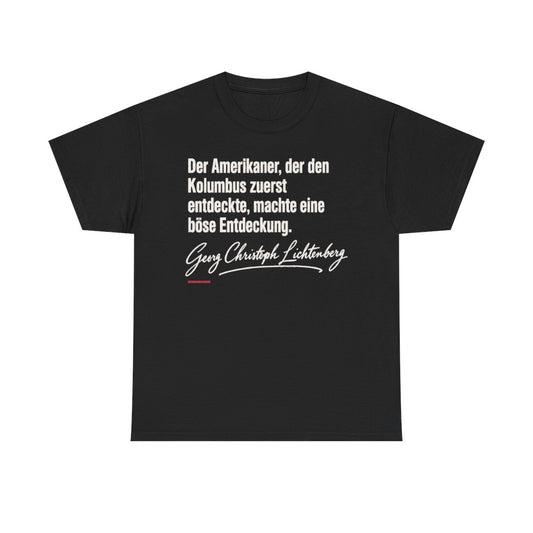 Unisex T-Shirt mit Zitat - Lichtenberg - Der Amerikaner Signatur – front