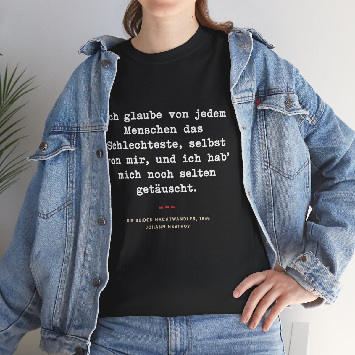 Unisex T-Shirt mit Zitat - Nestroy - Das Schlechteste von jedem – lifestyle