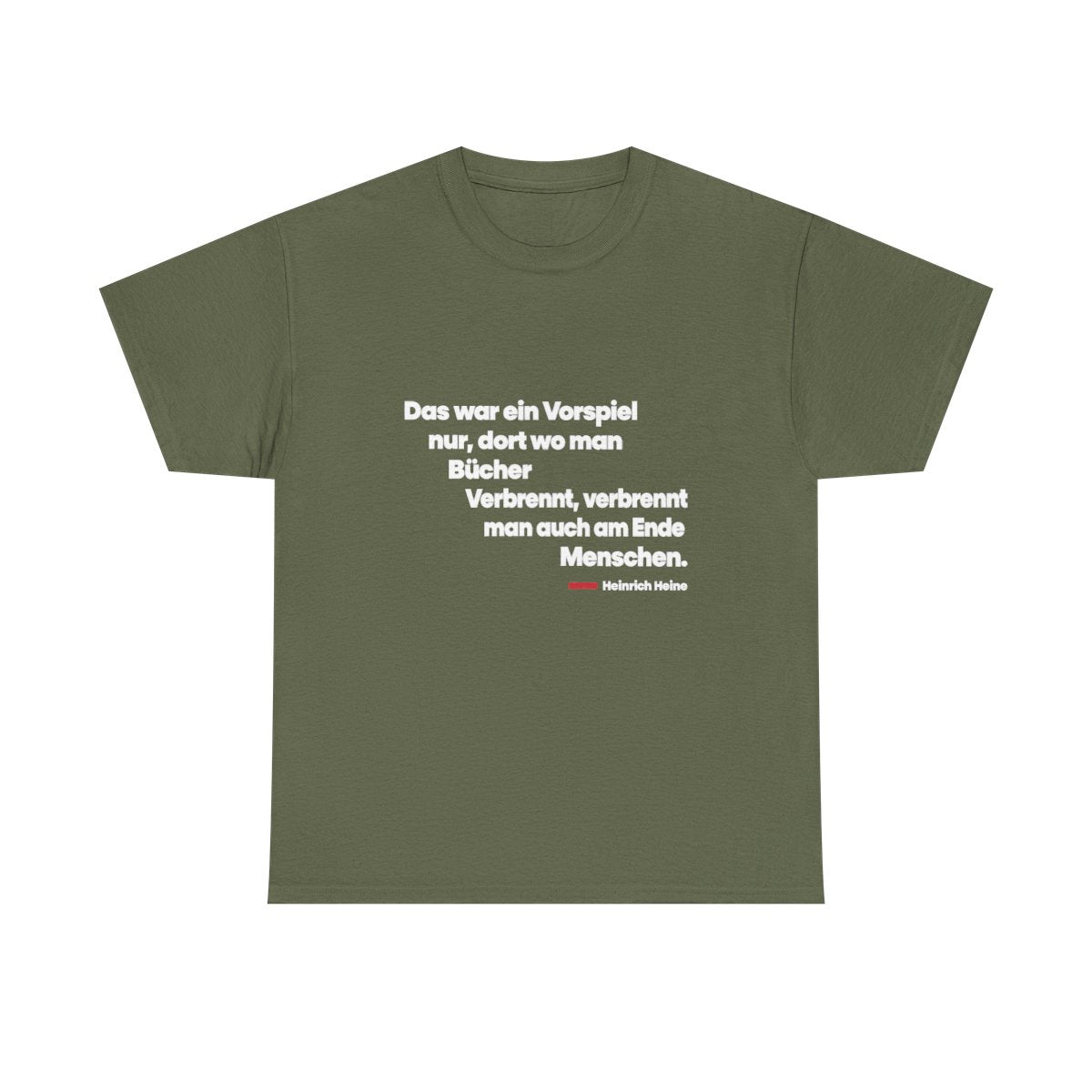 Unisex T-Shirt mit Zitat - Heine - Wo man Bücher verbrennt – front
