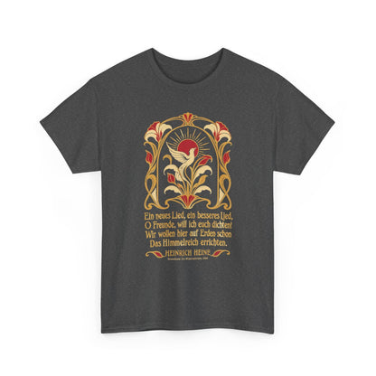 Unisex T-Shirt mit Zitat - Heine - Ein neues Lied, ein besseres Lied Jugendstil – front-2