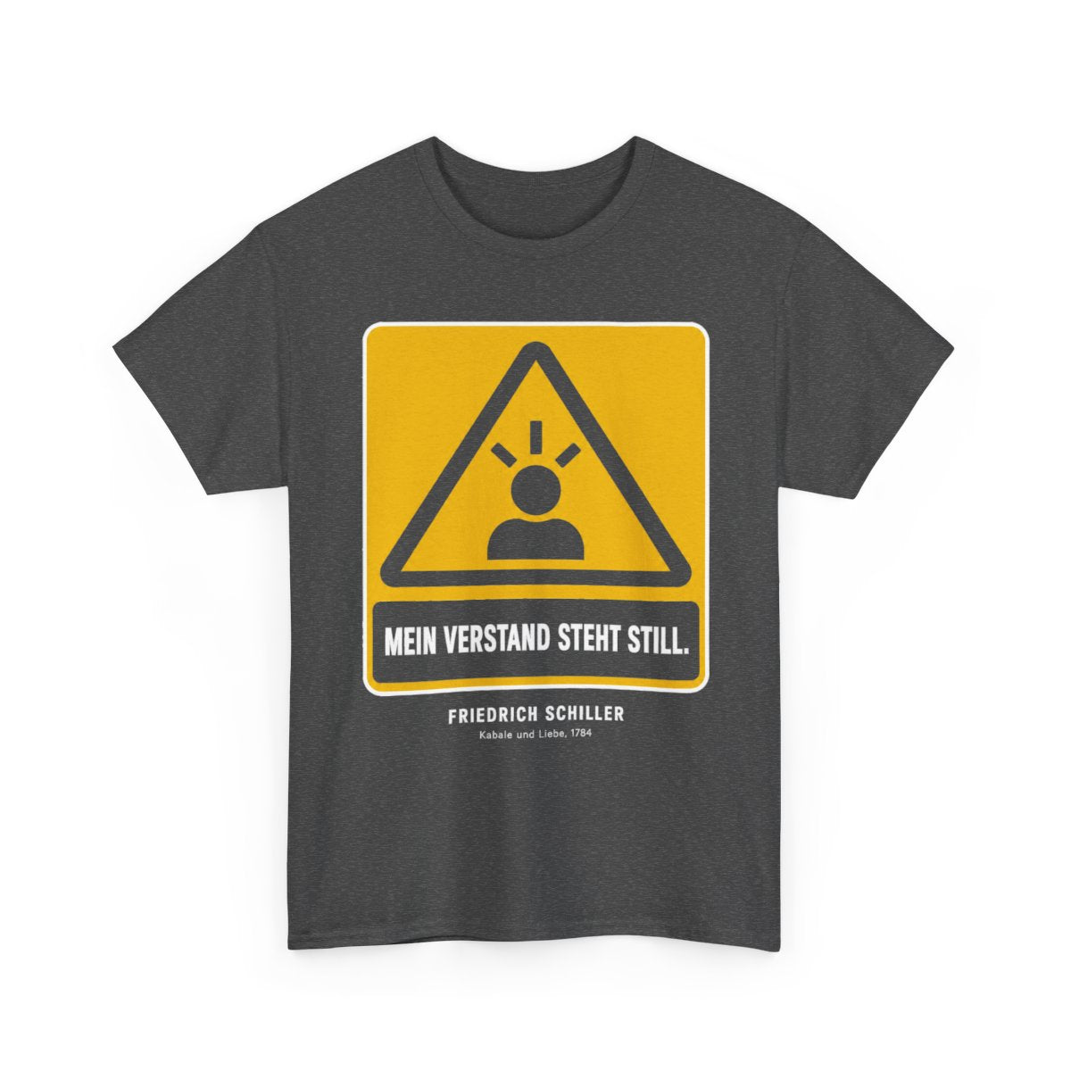 Unisex T-Shirt mit Zitat - Schiller - Mein Verstand steht still – front-2