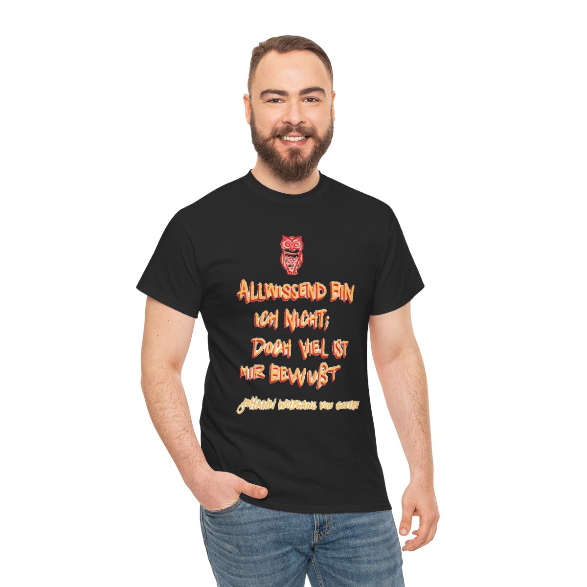 Unisex T-Shirt mit Zitat - Goethe - Allwissend bin ich nicht – person-3