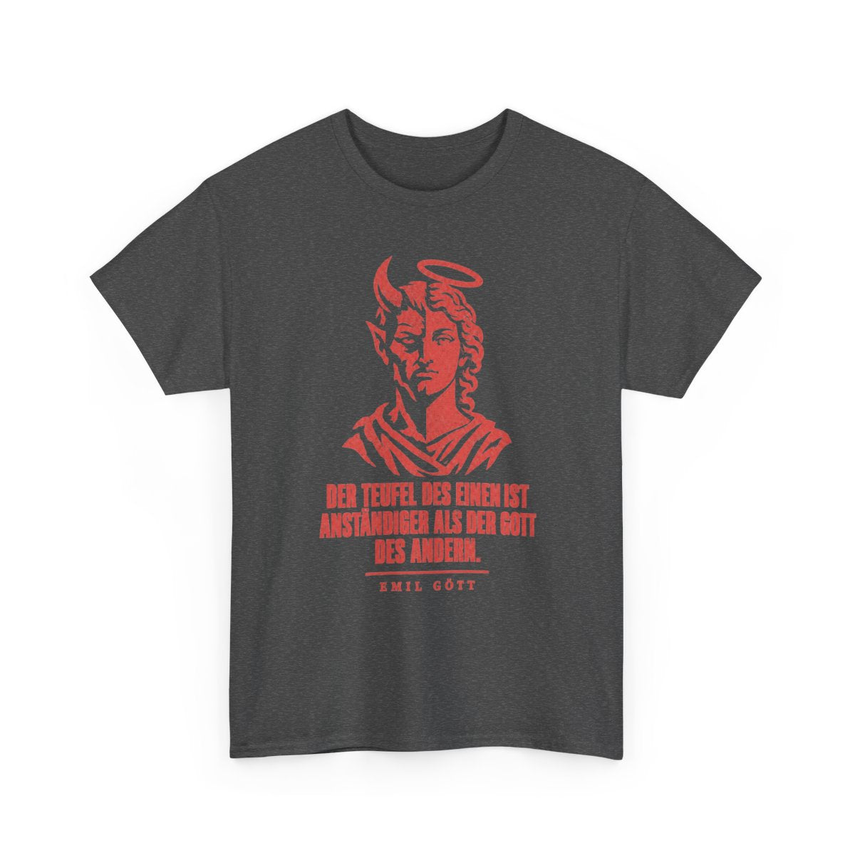 Unisex T-Shirt mit Zitat - Gött - Der Teufel – front-2