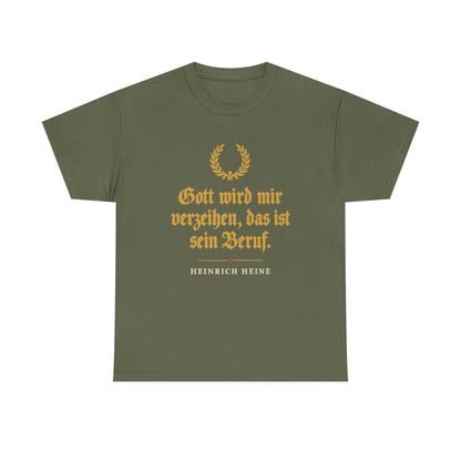 Unisex T-Shirt mit Zitat - Heine - Das ist sein Beruf – front