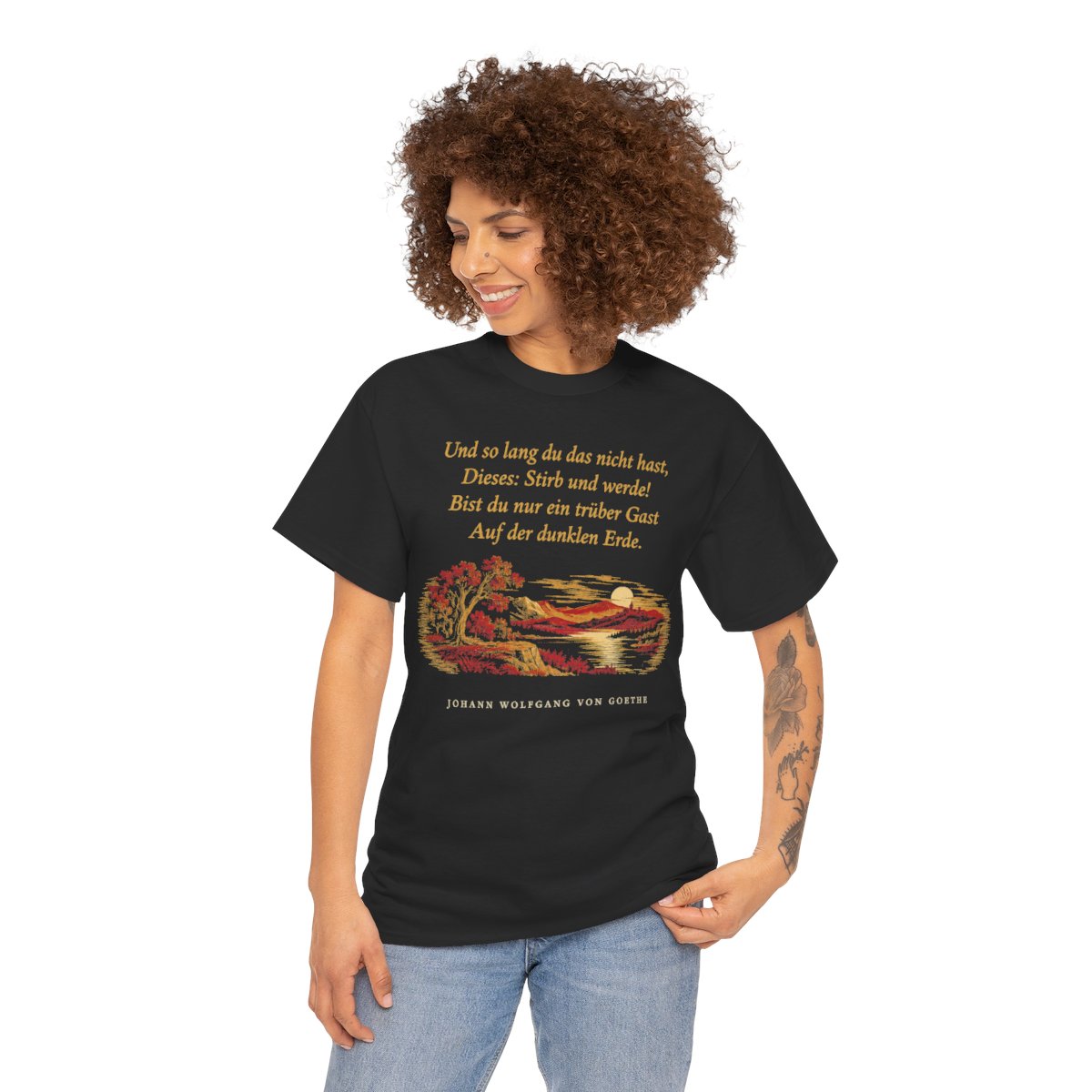 Unisex T-Shirt mit Zitat - Goethe - Und so lang du das nicht hast – person-1