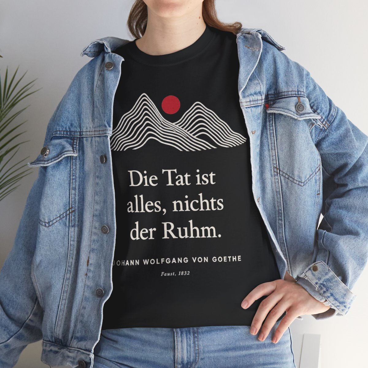 Unisex T-Shirt mit Zitat - Goethe - Die Tat ist alles, nichts der Ruhm Linien – lifestyle