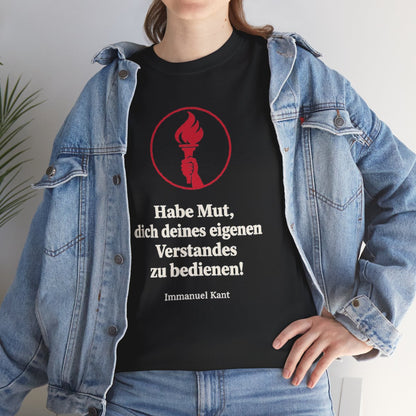 Unisex T-Shirt mit Zitat - Kant - Habe Mut Fackel – lifestyle