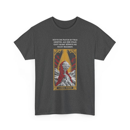 Unisex T-Shirt mit Zitat - Börne - Hätte die Natur so viele – front-2