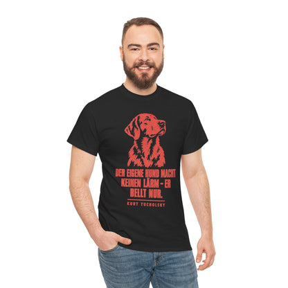 Unisex T-Shirt mit Zitat - Tucholsky - Der eigene Hund macht keinen – person-3