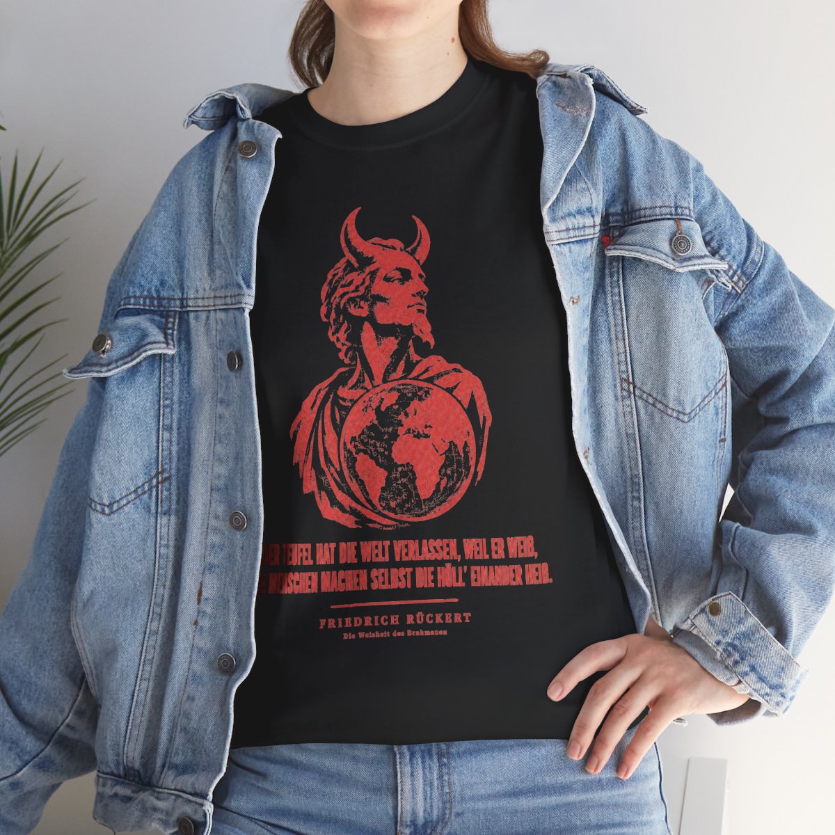 Unisex T-Shirt mit Zitat - Rückert - Der Teufel hat die Welt – lifestyle