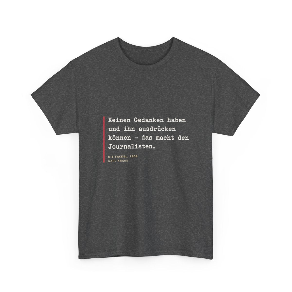 Unisex T-Shirt mit Zitat - Kraus - Keinen Gedanken haben – front-2