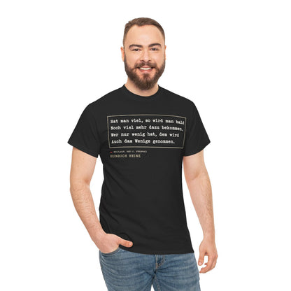 Unisex T-Shirt mit Zitat - Heine - Hat man viel, so wird man bald – person-3