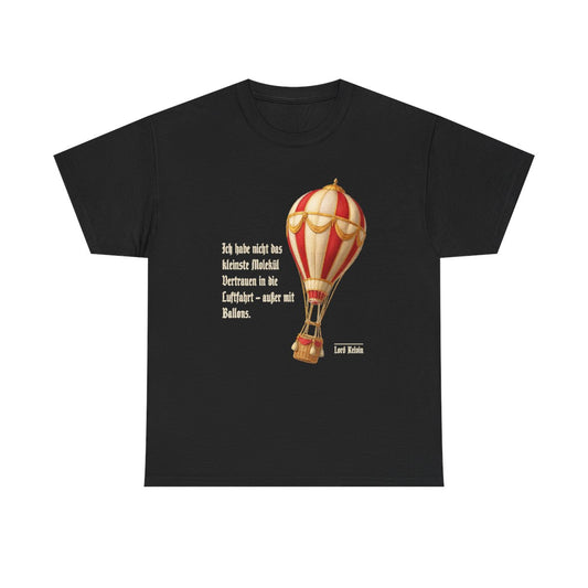 Unisex T-Shirt mit Zitat - Lord Kelvin - Kein Vertrauen in die Luftfahrt – front