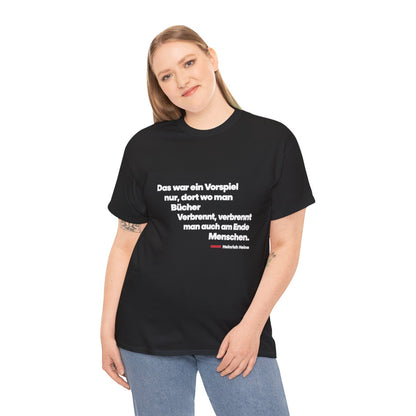 Unisex T-Shirt mit Zitat - Heine - Wo man Bücher verbrennt – person-2
