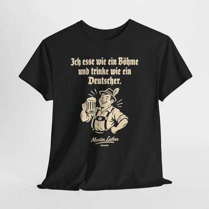 Unisex T-Shirt mit Zitat - Luther - Ich esse wie ein Böhme – hanging-1