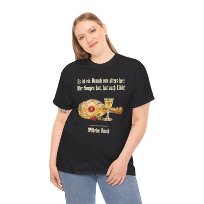Unisex T-Shirt mit Zitat - Busch - Wer Sorgen hat hat Likör – person-2