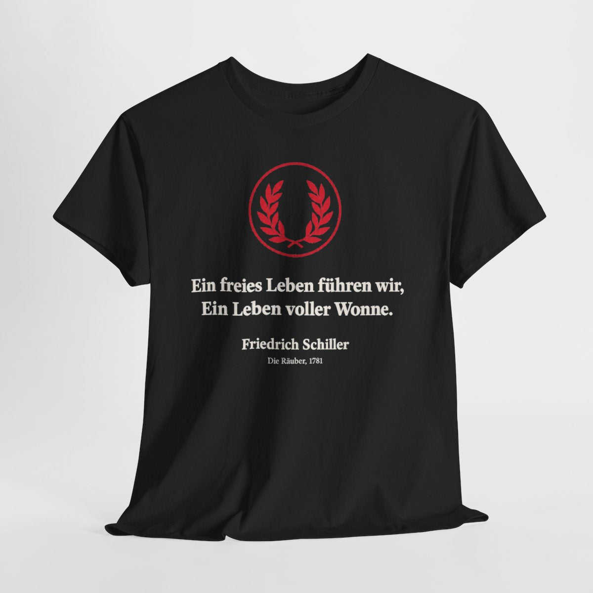 Unisex T-Shirt mit Zitat - Schiller - Ein freies Leben führen wir – hanging-1