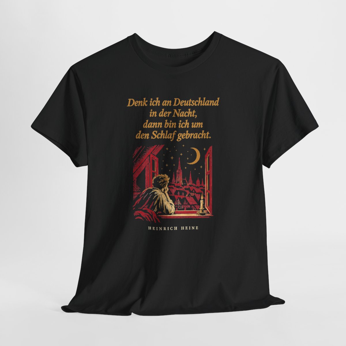 Unisex T-Shirt mit Zitat - Heine - Denk ich an Deutschland Nachtfenster – hanging-1