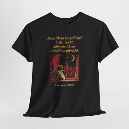 Unisex T-Shirt mit Zitat - Heine - Denk ich an Deutschland Nachtfenster – hanging-1